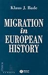 Migration in European History (Making of Europe)