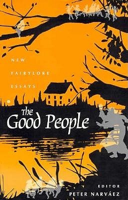 The Good People: New Fairylore Essays (Paperback)
