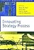 Innovating Strategy Processes (Strategic Management Society)