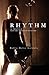 Rhythm by Robin Meloy Goldsby
