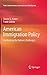 American Immigration Policy: Confronting the Nation's Challenges (Public Administration, Governance and Globalization, 1)