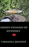 Short Stories of Mystery by Virginia Benson