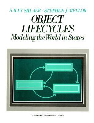 Object Lifecycles: Modeling the World in States (Paperback)
