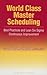 World Class Master Scheduling by Donald H. Sheldon