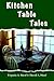 Kitchen Table Tales