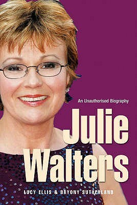 Julie Walters : Seriously Funny - The Unauthorised Biography (Paperback)