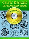 Celtic Designs CD-ROM and Book (Dover Electronic Clip Art) Celtic Designs CD-ROM and Book (Dover Electronic Clip Art)