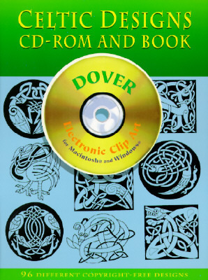 Celtic Designs CD-ROM and Book (Dover Electronic Clip Art)