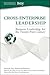 Cross-Enterprise Leadership: Business Leadership for the Twenty-First Century
