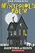 Hauntings And Heists (Turtleback School & Library Binding Edition) (The Mysterious Four)