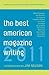 The Best American Magazine ...
