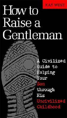 How to Raise a Gentleman (Hardcover)