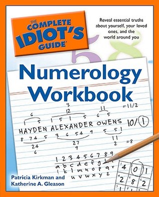 The Complete Idiot's Guide Numerology Workbook (Complete Idiot's Guide to)