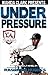 Under Pressure