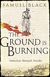 The Ground Is Bur...