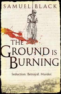 The Ground Is Burning (Paperback)