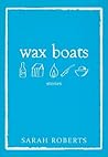 Wax Boats