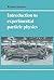 Introduction to Experimental Particle Physics