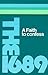 A Faith to Confess: The Baptist Confession of Faith of 1689