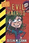 The Evil Hairdo (Forbidden Files)
