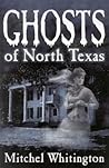 Ghosts of North Texas
