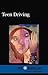 Teen Driving Laws (At Issue Series)