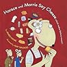 Horace and Morris Say Cheese (which makes Dolores sneeze!) (Horace and Morris and Dolores, #3)