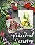 Practical Floristry: The Interflora Training Manual by Interflora (1993-04-15)