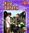 Fire Safety (Be Safe!)