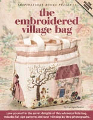 The Embroidered Village Bag (Paperback)