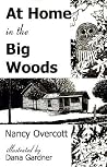 At Home in the Big Woods