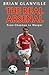 The Real Arsenal: From Chapman to Wenger - The Unofficial Story