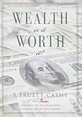 Wealth: Is It Worth It?