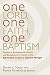 One Lord, One Faith, One Ba...