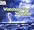 Watching the Weather: Watching Nature (Welcome Books)