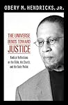 The Universe Bends Toward Justice: Radical Reflections on the Bible, the Church, and the Body Politic