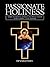Passionate Holiness: Marginalized Christian Devotions For Distinctive Peoples