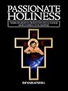 Passionate Holiness by Dennis  O'Neill