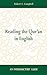 Reading the Qur'an in Engli...