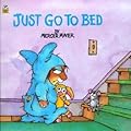 Just Go To Bed (A Golden Look-Look Book)