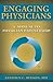 Engaging Physicians: A Manual to Physicians Partnership