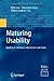 Maturing Usability: Quality in Software, Interaction and Value (Human–Computer Interaction Series)