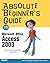 Absolute Beginner's Guide to Microsoft Office Access 2003 by Mike Gunderloy