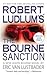 The Bourne Sanction (Jason Bourne, #6)