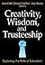Creativity, Wisdom, and Trusteeship: Exploring the Role of Education