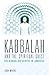 Kabbalah and the Spiritual Quest: The Kabbalah Centre in America (Religion, Health, and Healing)