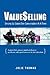ValueSelling by Julie Thomas (CEO ValueVision)
