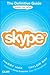 Skype: The Definitive Guide