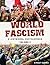 World Fascism: A Historical Encyclopedia - 2 Volume set