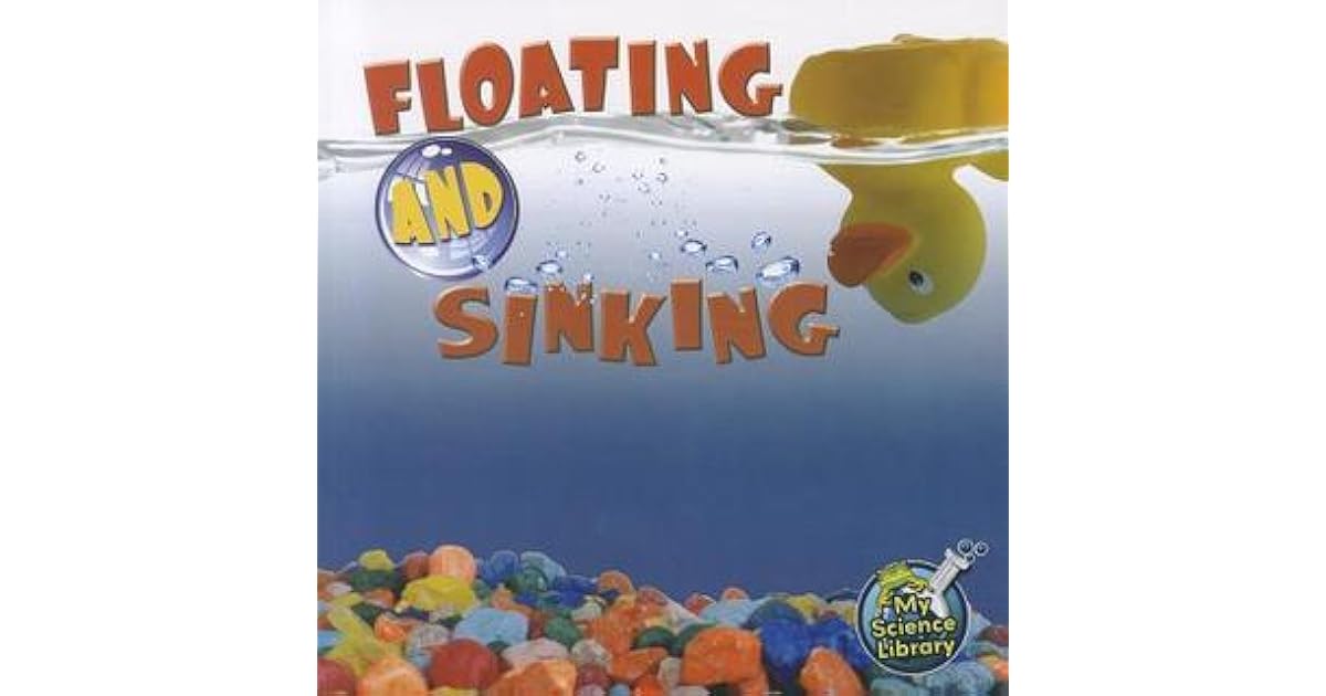 Floating and Sinking by Amy S. Hansen